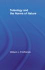 Image for Teleology and the Norms of Nature
