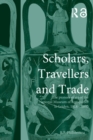 Image for Scholars, travellers and trade  : the pioneer years of the National Museum of Antiquities in Leiden, 1818-40