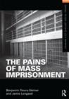 Image for The Pains of Mass Imprisonment