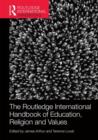 Image for The Routledge International Handbook of Education, Religion and Values