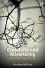 Image for Creativity and advertising  : affect, events and process