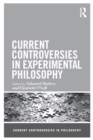 Image for Current Controversies in Experimental Philosophy