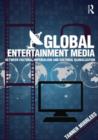 Image for Global entertainment media  : between cultural imperialism and cultural globalization