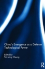 Image for China&#39;s Emergence as a Defense Technological Power
