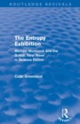 Image for Entropy Exhibition (Routledge Revivals)