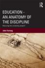 Image for Education - An Anatomy of the Discipline