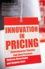 Image for Innovation in pricing  : contemporary theories and best practices