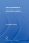 Image for Beyond relativism  : Raymond Boudon, cognitive rationality and critical realism