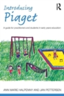 Image for Introducing Piaget  : a guide for practitioners and students in early years education