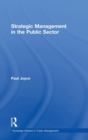 Image for Strategic Management in the Public Sector