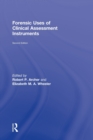 Image for Forensic Uses of Clinical Assessment Instruments