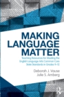 Image for Making language matter  : teaching resources for meeting the English language arts common core state standards in grades 9-12
