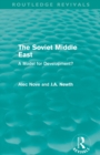 Image for The Soviet Middle East  : a communist model for development