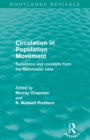 Image for Circulation in Population Movement (Routledge Revivals)