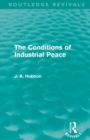 Image for The conditions of industrial peace