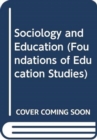 Image for Sociology and Education