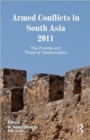 Image for Armed Conflicts in South Asia 2011 : The Promise and Threat of Transformation