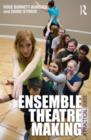 Image for Ensemble theatre making  : a practical guide