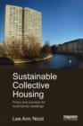 Image for Sustainable collective housing  : policy and practice for multi-family dwellings