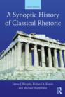 Image for A Synoptic History of Classical Rhetoric
