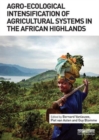 Image for Agro-Ecological Intensification of Agricultural Systems in the African Highlands