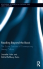Image for Reading beyond the book  : the social practices of contemporary literary culture