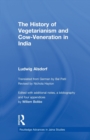 Image for The History of Vegetarianism and Cow-Veneration in India