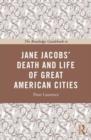Image for The Routledge Guidebook to Jane Jacobs&#39; The Death and Life of Great American Cities