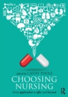 Image for Choosing nursing  : from application to offer and beyond