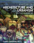 Image for A History of Architecture and Urbanism in the Americas