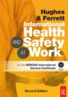 Image for International health and safety at work  : for the NEBOSH International General Certificate