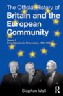 Image for The Official History of Britain and the European Community, Vol. II
