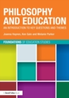 Image for Philosophy and education  : an introduction to key questions and themes