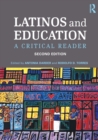 Image for Latinos and education  : a critical reader