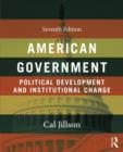Image for American government  : political development and institutional change