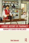 Image for A Brief History of Pharmacy