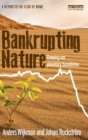 Image for Bankrupting nature  : denying our planetary boundaries
