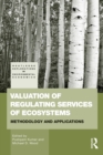 Image for Valuation of regulating services of ecosystems  : methodology and applications