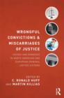 Image for Wrongful convictions and miscarriages of justice  : causes and remedies in North American and European criminal justice systems