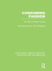 Image for Consuming Passion (RLE Retailing and Distribution)