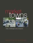 Image for Market towns  : roles, challenges, and prospects