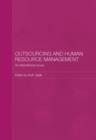 Image for Outsourcing and human resource management  : an international survey