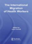Image for The International Migration of Health Workers