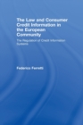 Image for The Law and Consumer Credit Information in the European Community