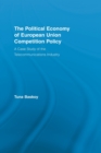 Image for The Political Economy of European Union Competition Policy