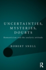 Image for Uncertainties, Mysteries, Doubts