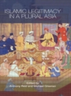 Image for Islamic Legitimacy in a Plural Asia
