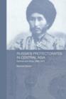 Image for Russia&#39;s Protectorates in Central Asia : Bukhara and Khiva, 1865-1924