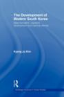 Image for The development of modern South Korea  : state formation, capitalist development and national identity