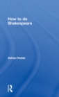 Image for How to do Shakespeare